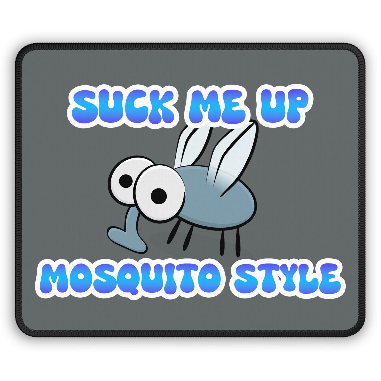 the "mosquito" Gaming Mouse Pad